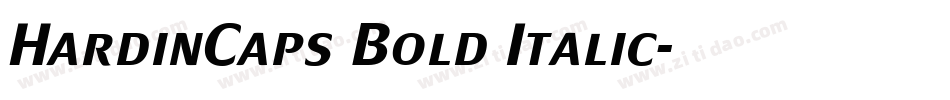 HardinCaps Bold Italic字体转换